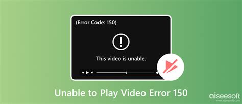 Unable To Play Video Error Ultimate Ways To Fix Error