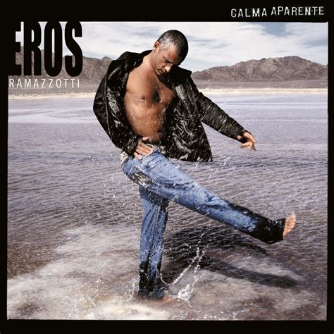 Calma Aparente Remastered Version Lbum De Eros Ramazzotti Apple Music