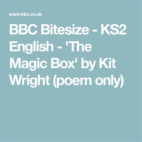 Bbc Bitesize Ks2 English The Magic Box By Kit Wright Poem Only