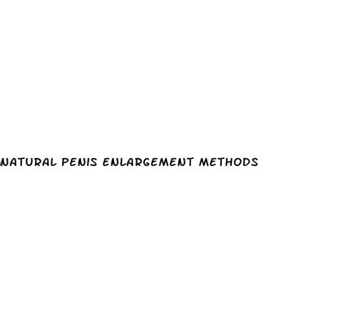 Outstanding Natural Penis Enlargement Methods ﻿initiadroit