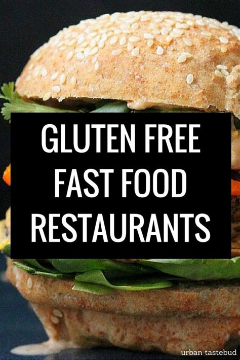 Check spelling or type a new query. The Best Gluten Free Fast Food Restaurants | Gluten free ...