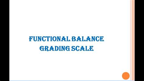 Functional Balance Grading Scale Youtube