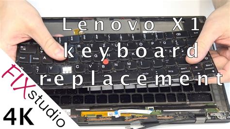Lenovo X1 Carbon Gen 2 Disassemble And Keyboard Replacement 4k Youtube