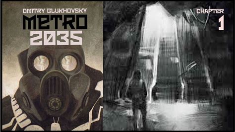 Metro 2035 Audiobook Chapter 1 Moscow Here Post Apocalyptic Novel By