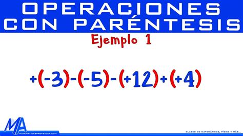 Operaciones Con Paréntesis Suma Y Resta Ejemplo 1 Youtube