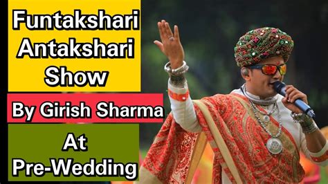 Best Funtakshari Antakshari Show At Pre Wedding Mehandi Event By Girish