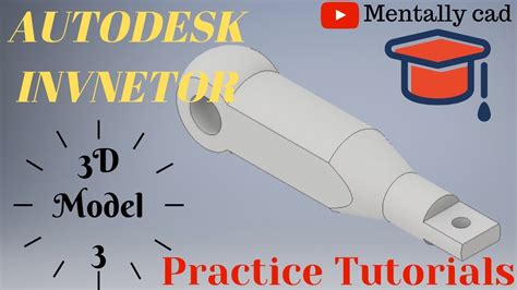 Autodesk Inventor 3d Modeling Practice 03 2019 Free Learning