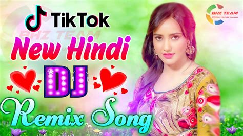 New Hindi Song Tik Tok Dj Remix Hindi New Tiktok Viral Dj Remix 2020