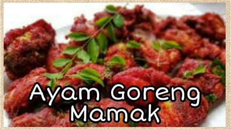 But here is the list of the best ones! RESEPI AYAM GORENG MAMAK | Simple dan Mudah - YouTube