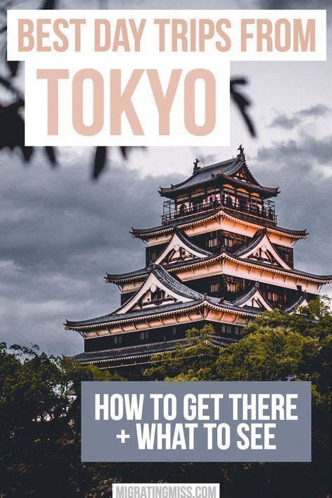 13 Awesome Day Trips From Tokyo Migrating Miss Day Trips From Tokyo