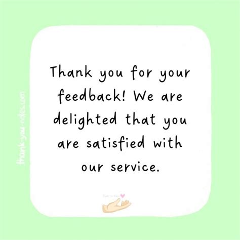 Great Thank You For Your Feedback
