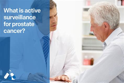 What Is Active Surveillance For Prostate Cancer