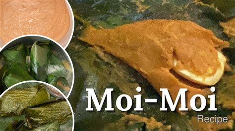 Perfect Moi Moi Recipe How To Cook Moi Moi From Scratch How To Wrap
