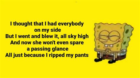 Ripped Pants ~ Spongebob Squarepants Lyrics Youtube
