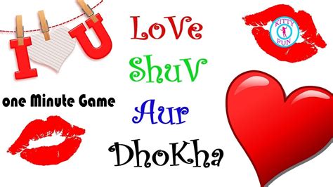 LoVe Shuv aur DhoKha one minute game | Naughty One Minute Game - YouTube