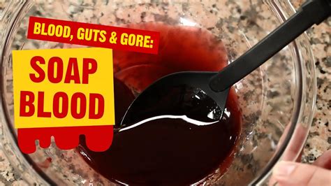 Blood Guts And Gore Soap Blood Youtube