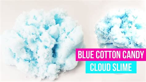 Blue Cotton Candy Cloud Slime Canival Scented Slime Youtube