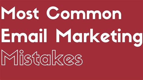 Most Common Email Marketing Mistakes Article Glbrain Com