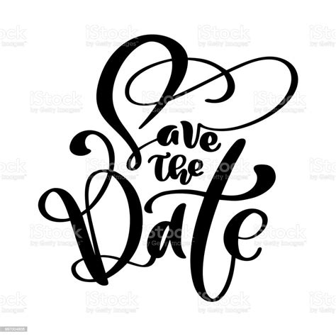 Save The Date Text Calligraphy Vector Lettering For Wedding Or Love