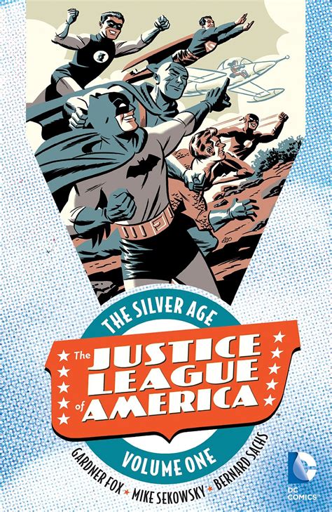 Justice League Of America The Silver Age Vol 1 Collected Dc