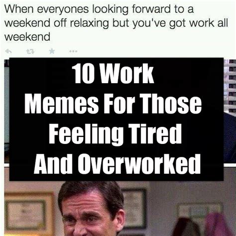 Tired At Work Meme