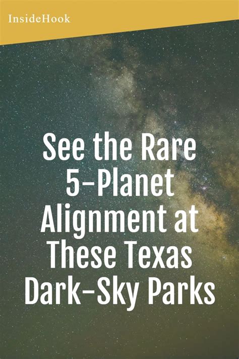 See The Rare 5 Planet Alignment At These Texas Dark Sky Parks Dark