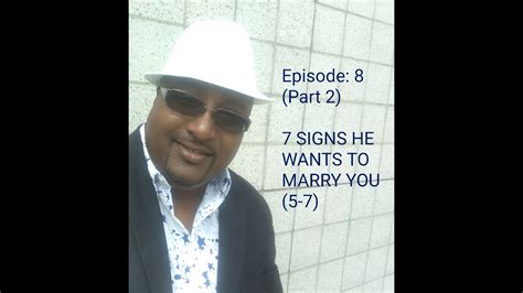 7 Signs He Wants To Marry You Part 2 Episode 8 The Bishop Scott
