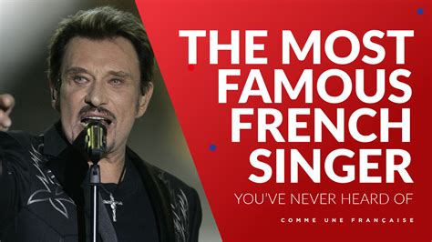 Practicing Your French With Music World Famous Rockstar Johnny