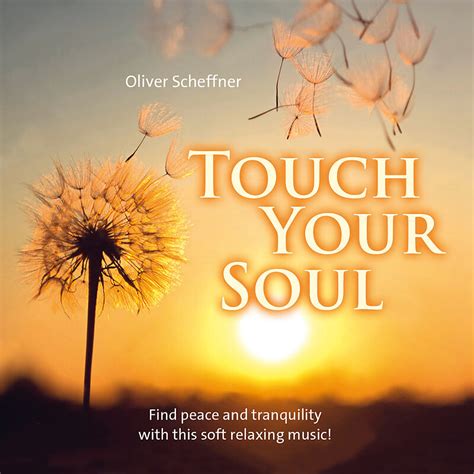 Touch Your Soul Scheffneroliver Cd Kaufen Ex Libris