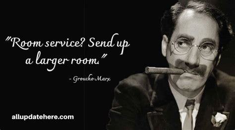 Groucho Marx Quotes On Happiness Reality Age Politics Inspirational