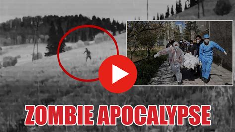 Shocking Videos Of Real Zombies Nostradamus Prediction Of Zombie