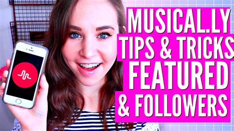 musical ly life hacks how to get featured likes fans and followers youtube