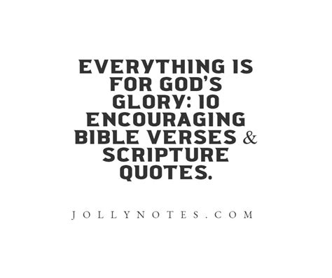 Everything Is For Gods Glory 10 Encouraging Bible Verses And Scripture