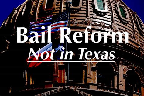 Texas Legislature Slams The Door Shut On Jersey Like Bail Reform Not