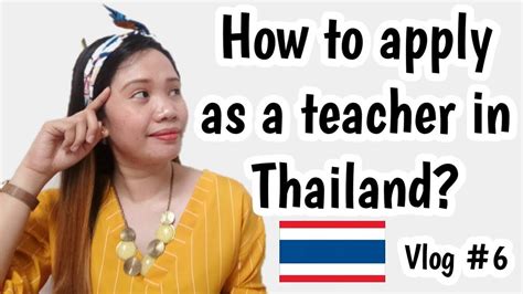 how to apply as a teacher in thailand｜filipino teachers in thailand tips｜vlog 6 youtube