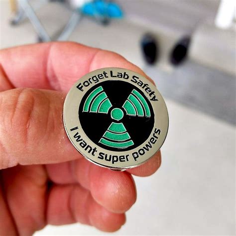 Science Enamel Pin Glow In The Dark Forget Lab Safety I Want Super