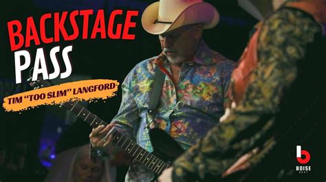 Backstage With Tim Too Slim Langford The Journey Of A Blues Rock