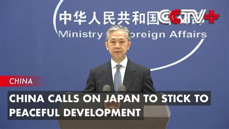 China Calls On Japan To Draw Lessons From Past Stick To Peaceful