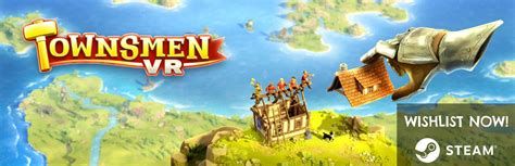 Townsmen Vr Showcasing The Future Of Medieval Build Up Strategy Fullsync