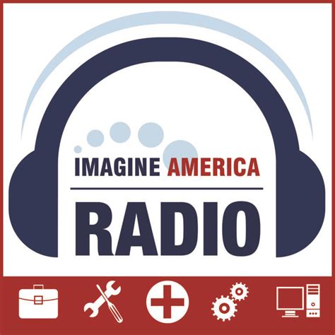 Imagine America Radio Imagine America Foundation