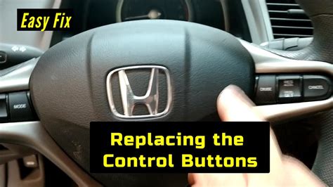 2011 Honda Civic Steering Wheel Buttons Replacement Youtube