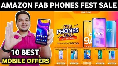 Amazon Fab Phones Fest Sale 2022 10 Best Smartphone Deals Amazon