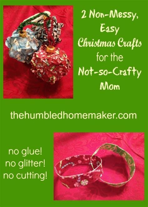2 Non Messy Easy Christmas Crafts For The Not So Crafty Mom The