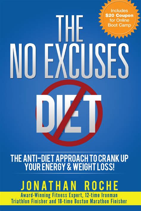 the no excuses diet the anti diet approach to crank up your energy and weight loss kindle