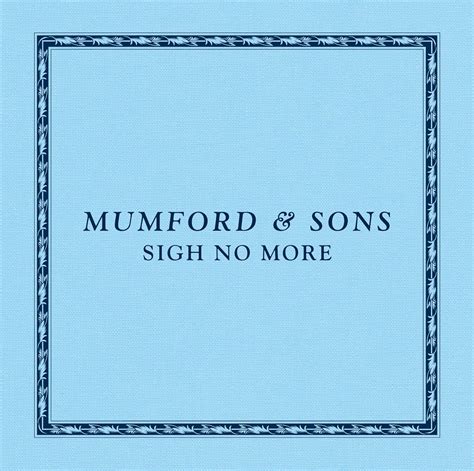 Sigh No More Mumford Sons Amazonde Musik Cds And Vinyl