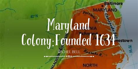 Maryland Colonyfounded 1634