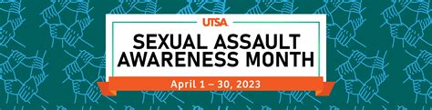 Sexual Assault Awareness Month Wellbeing Services Utsa University