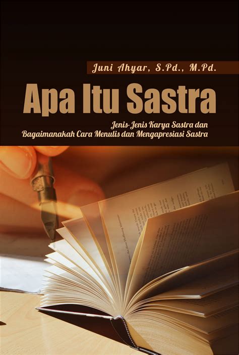 Buku Apa Itu Sastra - Penerbit Deepublish
