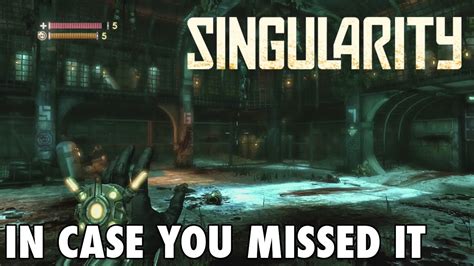 Singularity Xbox 360 Review In Case You Missed It
