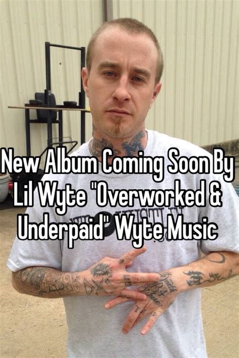 New Album Coming Soon By Lil Wyte Overworked And Underpaid Wyte Music